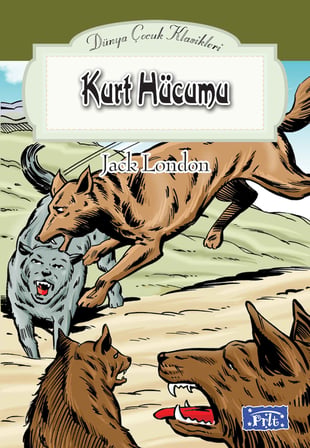Dünya Çuk Klasikler Dizisi Kurt Hücumu
