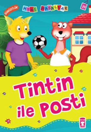 Tintin Ile Posti - Dürüstlük / Mini Masallar
