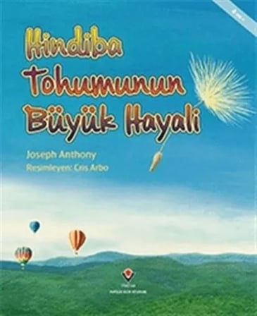 Hindiba Unun Büyük Hayali
