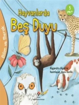 Bilim Ve Merak - Hayvanlarda Beş Duyu