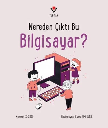 Nereden Çıktı Bu Biisayar?