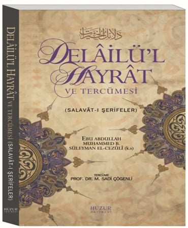 Delailü'L Hayrat Ve Tercümesi