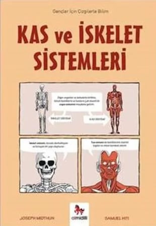 Kas Ve İskelet Sistemleri - Gençler İçin Çizgilerle Bilim