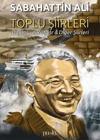 Toplu Şiirleri; Dağlar Ve Rüzgar - Şiirleri