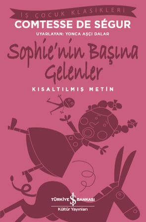 Sophie’Nin Başına Gelenler (Kısaltılmış Metin)