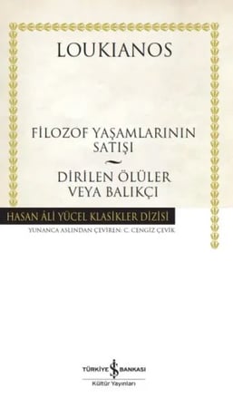 Filozof Yaşamlarının Satışı - Dirilen Ölüler Veya Çı - Hasan Ali Yücel Klasikleri