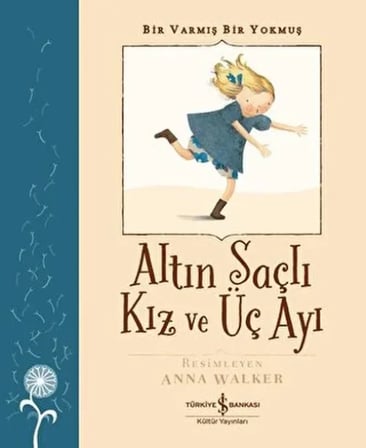 Altın Lı Kız Ve Üç Ayı - Bir Varmış Bir Muş