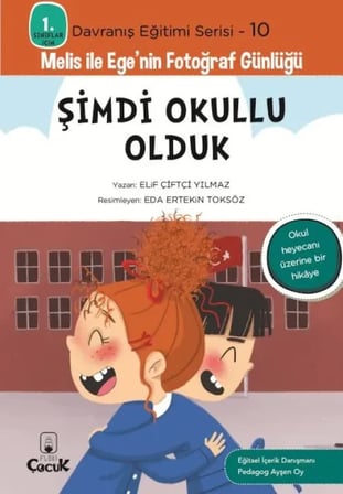 Dranış Eğitimi Serisi 10 - Melis Ile Ege'Nin Fotoğraf Günlüğü-Şimdi Okullu Olduk