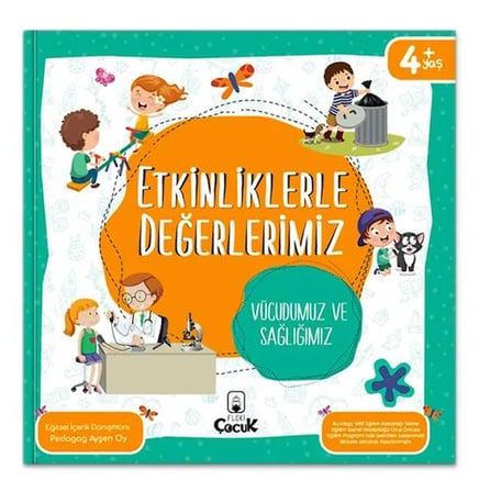 Etkinliklerle Değerlerimiz - Vücudumuz Ve Sağlığımız