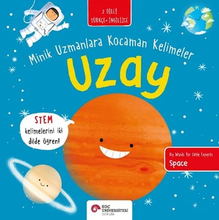 Uzay- Minik Uzmanlara N Kelimeler (İki Dilli Türkçe-İngilizce)