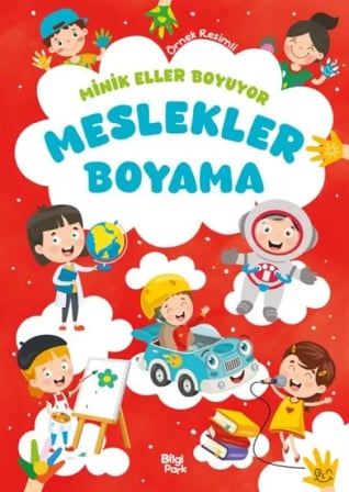 Minik Eller Boyuyor – Meslekler Boyama Kitabı (Örnek Li)