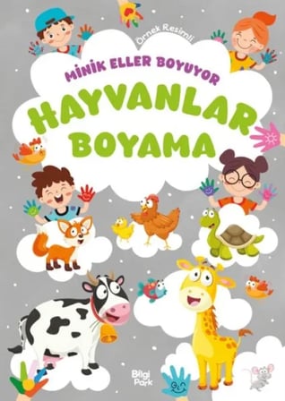 Minik Eller Boyuyor – Hayvanlar Boyama Kitabı (Örnek Li)