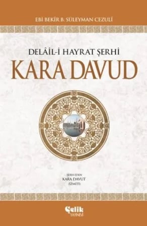 Delail-I Hayrat Şerhi Kara Dud (Ciltli)