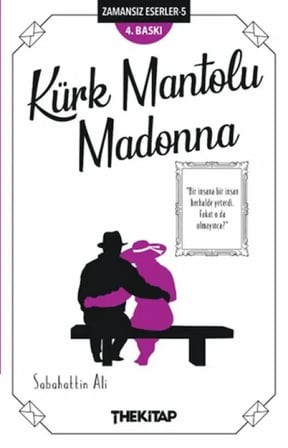 Kürk Mantolu Madonna - Zamansız Eserler -5