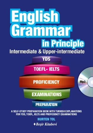 English Grammar in Principle İngilizce Dilbiisi - İntermediate &amp; Upper İntermediate CD'li