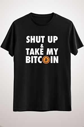 Unisex Siyah Shut Up Take My Bitcoin Funny Crypto Currency Money Shirt Essential T-shirt