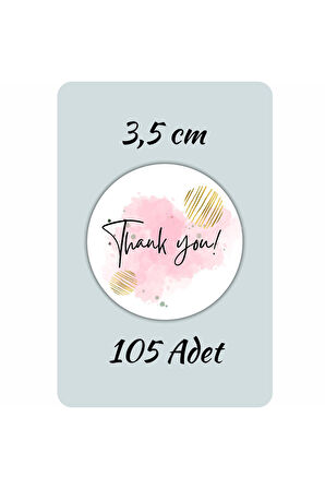 Thank You Sticker Teşekkürler Etiketi Kargo Ambalaj Paketleme 3,5 cm 105 Adet Kuşe Yapışkanlı Parlak