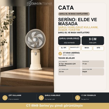 Cata Şarjlı Serino El Ve Masa Vantilatör Sarjli 17cm (7inç) CT-9949