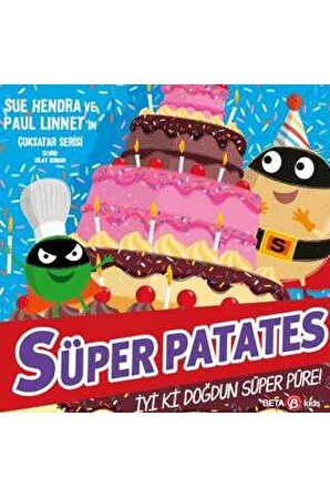 Erkek Çocuk Oyuncak Süper Patates İyi Ki Doğdun Süper Püre! Kız Çocuk Eğitici Oyuncaklar