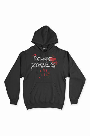 Beware Zombies Kapşonlu Sweatshirt Hoodie