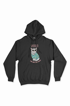 I Am Just Too Cool Dog Siyah Kapşonlu Sweatshirt Hoodie