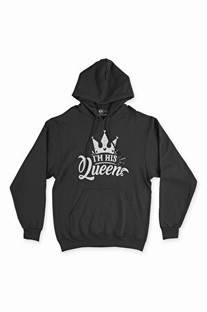 I Am His Queen Siyah Kapşonlu Sweatshirt Hoodie