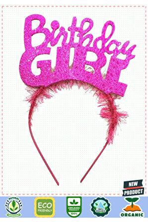 Birthday Girl Yazılı Fuşya Renk Parti Kızı Doğum Günü Tacı Kız Erkek Çocuk Oyuncakları Eğitic