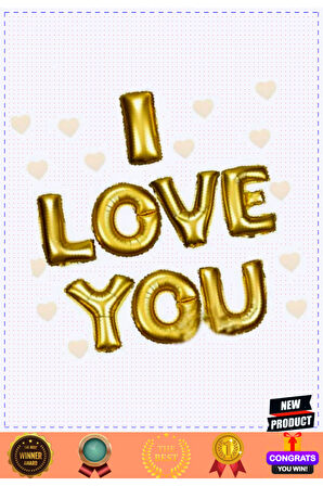 I Love You Folyo Balon Altın Renk 35cm Kız Erkek Çocuk Oyuncakları Eğitici Oyuncaklar