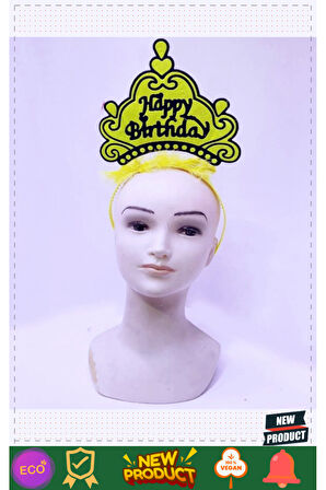 Happy Birthday Neon Sarı Renk Doğum Günü Tacı 24x15cm Kız Erkek Çocuk Oyuncakları Eğitici Oyu