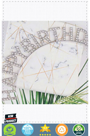 Gümüş Kristal Taşlı Happy Birthday Doğum Günü Tacı Ithal Ürün A Kalite 17x16cm Kız Erkek Çocu