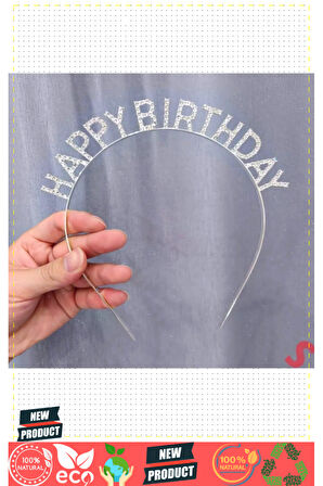 Gümüş Kristal Taşlı Happy Birthday Doğum Günü Tacı Ithal Ürün A Kalite 17x16cm Kız Erkek Çocu
