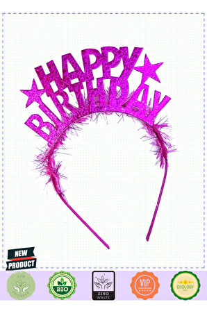 Fuşya Renk Happy Birthday Yazılı Eva Doğum Günü Parti Tacı 1 Gram Kız Erkek Çocuk Oyuncakları Eğitic