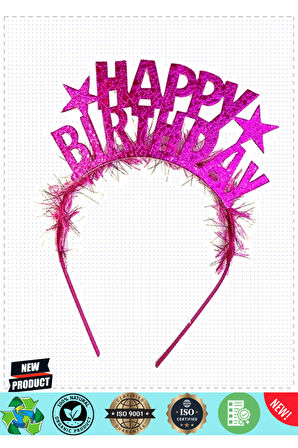 Fuşya Renk Happy Birthday Yazılı Eva Doğum Günü Parti Tacı 1 Gram Kız Erkek Çocuk Oyuncakları Eğitic