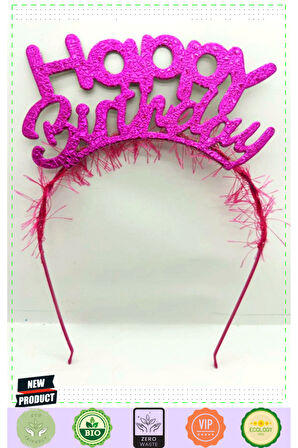 Happy Birthday İtalik Yazılı Fuşya Renk Metal Doğum Günü Tacı 1 Gram Kız Erkek Çocuk Oyuncakları Eği