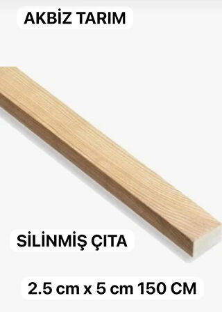 ÇITA 2.5 x 5 cm 150 CM SİLİNMİŞ ÇITA ÇAM
