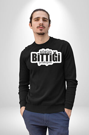 Sözün Bittiği Yerdeyim Kadın Erkek Siyah Sweatshirt 