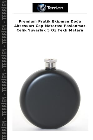 Premium Pratik Ekipman Doğa Aksesuarı Cep Matarası Paslanmaz Çelik Yuvarlak 5 Oz Tekli Matara