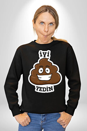 İyi Yedin Espirili Tişört Yazılı Kadın Erkek Siyah Sweatshirt 