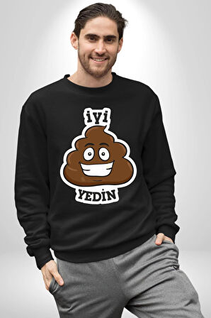 İyi Yedin Espirili Tişört Yazılı Kadın Erkek Siyah Sweatshirt 