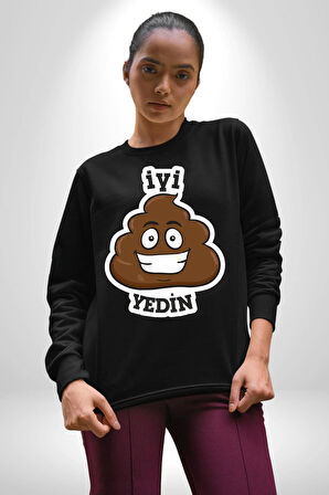 İyi Yedin Espirili Tişört Yazılı Kadın Erkek Siyah Sweatshirt 