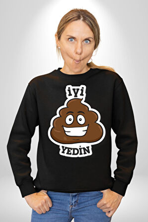 İyi Yedin Espirili Tişört Yazılı Kadın Erkek Siyah Sweatshirt 