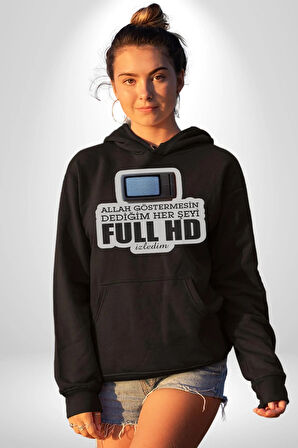 Allah Göstermesin Dediğim Her Şeyi Full HD İzledim Yazılı Kadın Erkek  Siyah Kapüşonlu Sweatshirt Hoodie