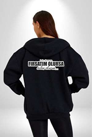 Bela Okumam Fırsatım Olursa Selanı Okurum Yazılı Kadın Erkek Siyah Kapüşonlu Fermuarlı Baskılı Hırka Sweatshirt