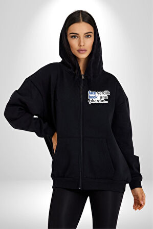 Face Verdik Book unu Çıkardın. Yazılı Kadın Erkek Siyah Kapüşonlu Fermuarlı Baskılı Hırka Sweatshirt