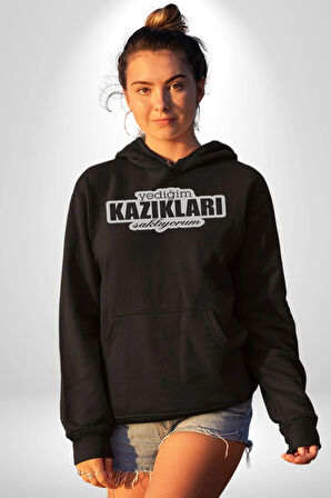 Yediğim kazıkları Saklıyorum Yazılı Kadın Erkek  Siyah Kapüşonlu Sweatshirt Hoodie