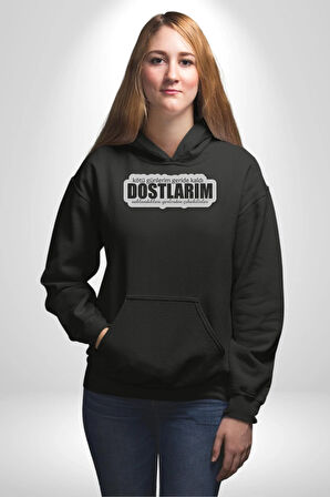 Kötü Günlerim Geride Kaldı Dostlarım Saklandıkları Yerden Çıkabilirler Yazılı Kadın Erkek  Siyah Kapüşonlu Sweatshirt Hoodie