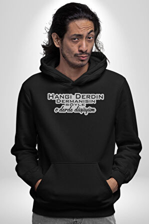 Hangi Derdin Dermanısın Söyle O derde Düşüyüm Yazılı Kadın Erkek  Siyah Kapüşonlu Sweatshirt Hoodie