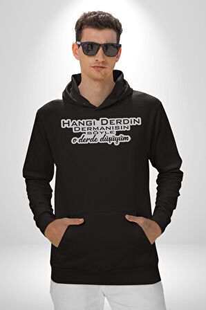 Hangi Derdin Dermanısın Söyle O derde Düşüyüm Yazılı Kadın Erkek  Siyah Kapüşonlu Sweatshirt Hoodie