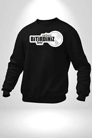 Yediniz Bitrdiniz Beni Yazılı Kadın Erkek Siyah Sweatshirt 