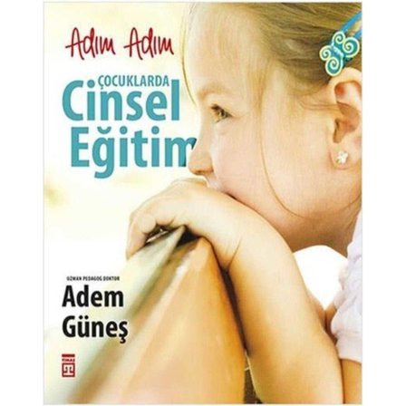Adım Adım Çocuklarda Cinsel Eğitim